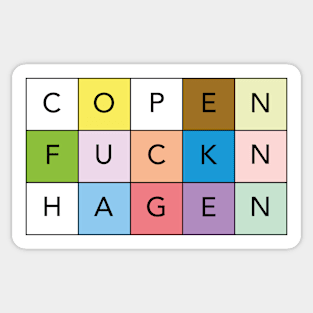 Copenfucknhagen - cooler than your lame-ass city since 1167 Sticker